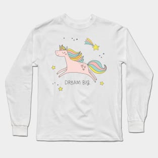 Dream Big Unicorn Long Sleeve T-Shirt